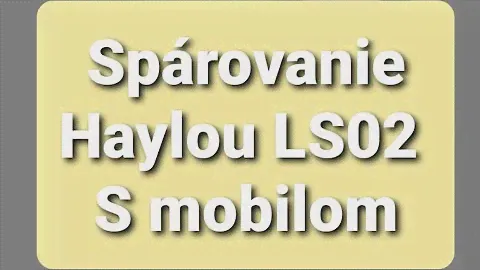Ako spárovať hodinky Haylou LS02 s telefónom | pairing LS02 with mobile